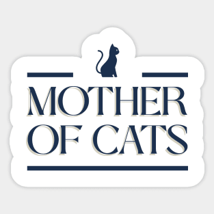 Mother of Cats Sticker